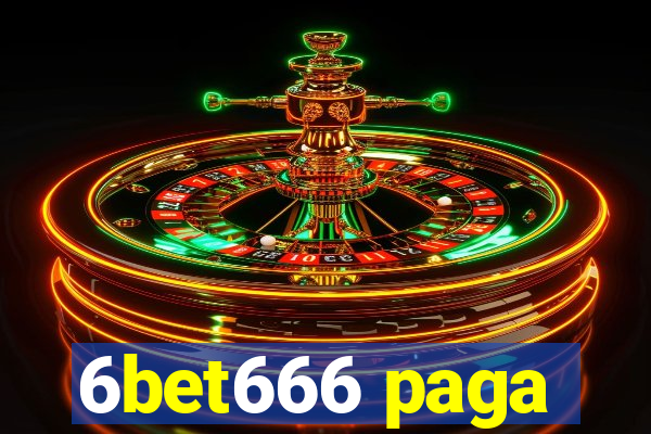 6bet666 paga